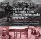 Pozvánka na filmový seminář „Čechoslováci v Indočíně očima filmové komunistické propagandy“  (ÚSTR, 10.3.2011)