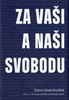 Obálka publikace: Za vaši a naši svobodu